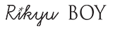 Rikyu BOY